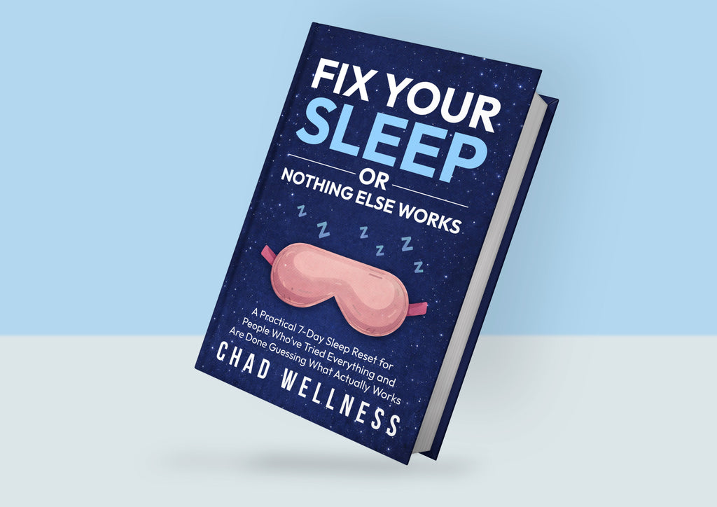Chad Wellness: Fix Your Sleep Or Nothing Else Works